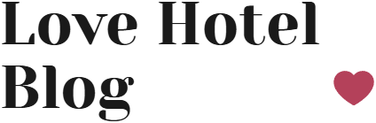 Love Hotel Blog